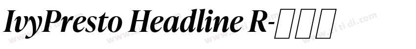 IvyPresto Headline R字体转换